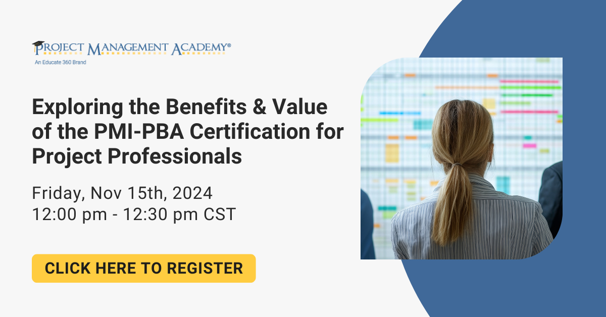 Exploring the Benefits and Value of the PMI-PBA Certification for ...